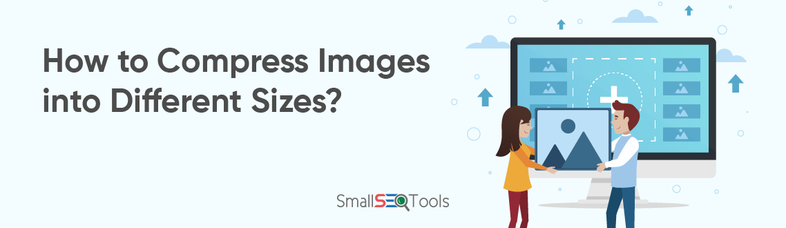 Compress Your Image File into Different Sizes 1