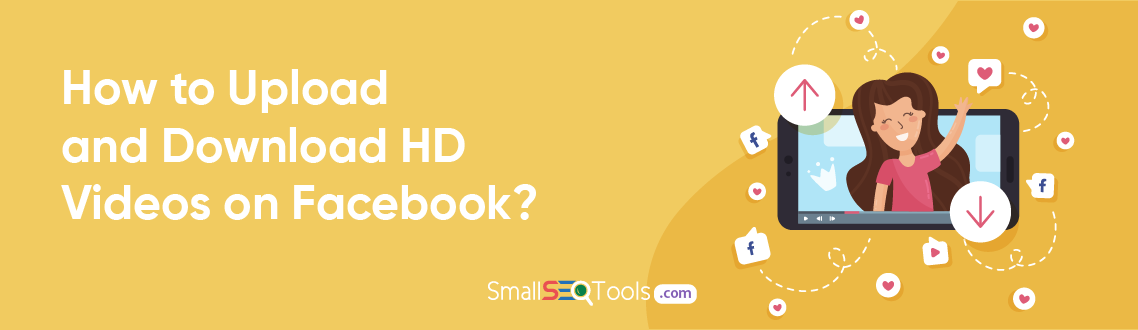 How to Upload and Download HD Videos on Facebook 1