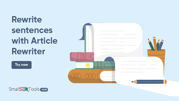 Rewrite sentences by Article rewriter