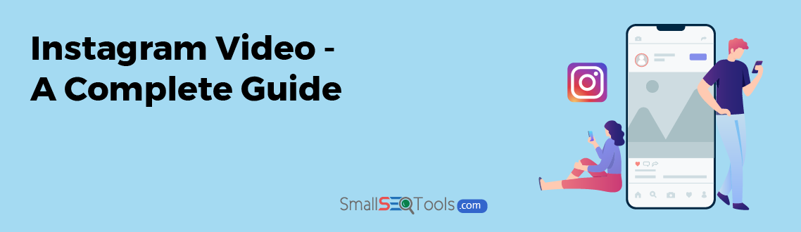 Guide to Instagram Videos 1