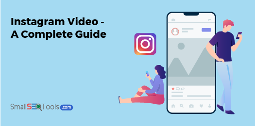 Guide to Instagram Videos 3