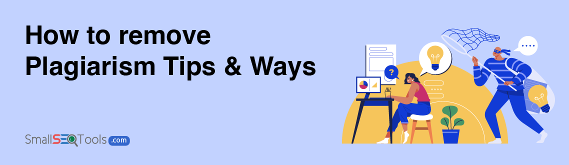 How to Remove Plagiarism